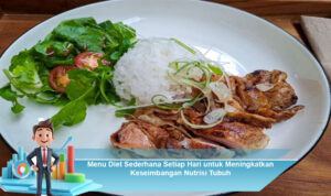 Menu-Diet-Sederhana-Setiap-Hari-untuk-Meningkatkan-Keseimbangan-Nutrisi-Tubuh