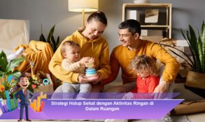 Strategi-Hidup-Sehat-dengan-Aktivitas-Ringan-di-Dalam-Ruangan