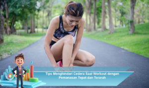 Tips-Menghindari-Cedera-Saat-Workout-dengan-Pemanasan-Tepat-dan-Terarah